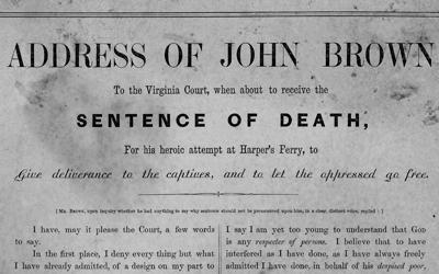 Words of John Brown before he received a death sentence for treason charges. 
