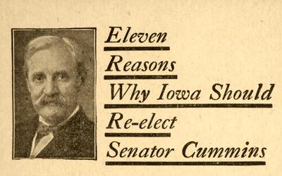 1920 campaign leaflet as to why Iowa should re-elect Senator Albert B. Cummins.