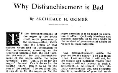 African American pamphlet published in 1904 where author Archibald Henry Grimke discusses how disfranchisement of African Americans is harmful to African Americans, the South, and to the United States as a whole.