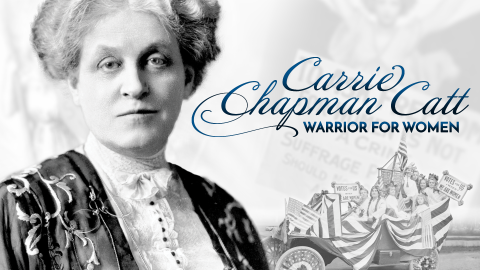 Carrie Chapman Catt: Warrior for Women 