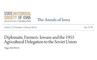 Text of "Diplomatic Farmers: Iowans and the 1955 Agricultural Delegation to the Soviet Union"