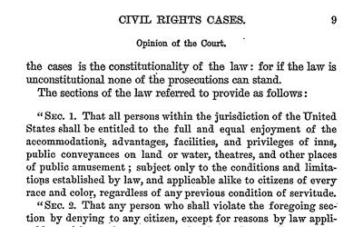 By an 8-1 decision, the Supreme Court ruled that the 1875 Civil Rights Act was unconstitutional. 