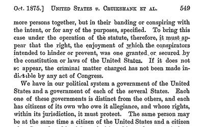 In its decision, the Supreme Court sided with Cruikshank, ruling that the Fourteenth Amendment’s Due Process and Equal Protection Clauses applied only to state action, and not to violations of civil rights by individual citizens.