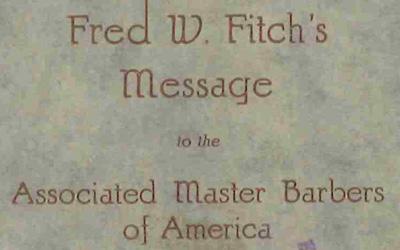 Fred W. Fitch's Message to the Associated Master Barbers of America, November 1925