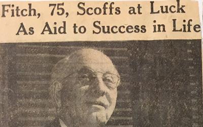 "Fitch, 75, Scoffs at Luck As Aid to Success in Life," January 28, 1945