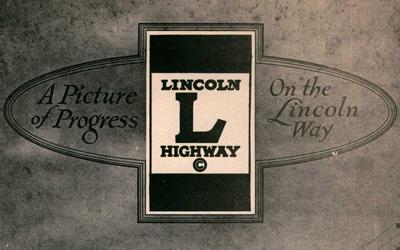 Excerpts from “A Picture of Progress on the Lincoln Way,” 1920