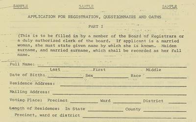 Sample “Application for Registration, Questionnaire and Oaths” used to prepare African Americans for what they would likely encounter as they went to register to vote. 