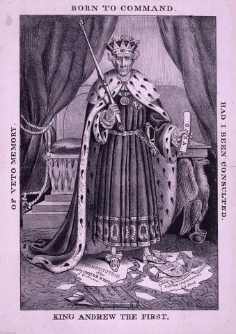 The political cartoon “King Andrew The First” depicts President Andrew Jackson as royalty, wearing the crown and robe of a monarch, holding a scepter and the veto power while stepping on the tattered Constitution and two bills proposed by Congress.