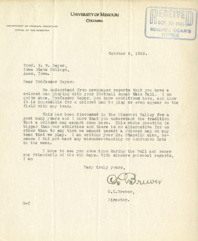 A letter written by C.L. Brewer, Director of the Department of Physical Education at the University of Missouri, to Iowa State College and Professor S. W. Beyer stating that Jack Trice would not be allowed to play in their upcoming game between the two schools.