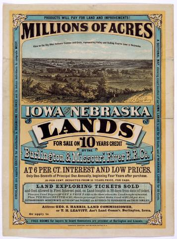 This flyer from the Burlington and Missouri River R.R. Co. is selling millions of acres of land in Iowa and Nebraska.