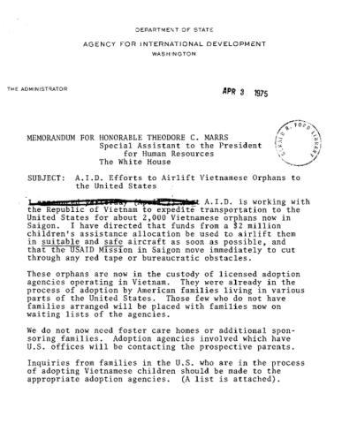 Memo from Daniel Parker to Theodore Marrs. Parker recommends releasing of funds to begin airlifting 2000 Vietnamese children in “safe and suitable” aircraft.