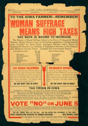 In this May 25, 1916 advertisement printed in The Iowa Homestead, the Iowa Association Opposed to Woman Suffrage argues that woman suffrage will directly lead to both higher taxes and the drowning out of the rural vote because of a doubled city vote.