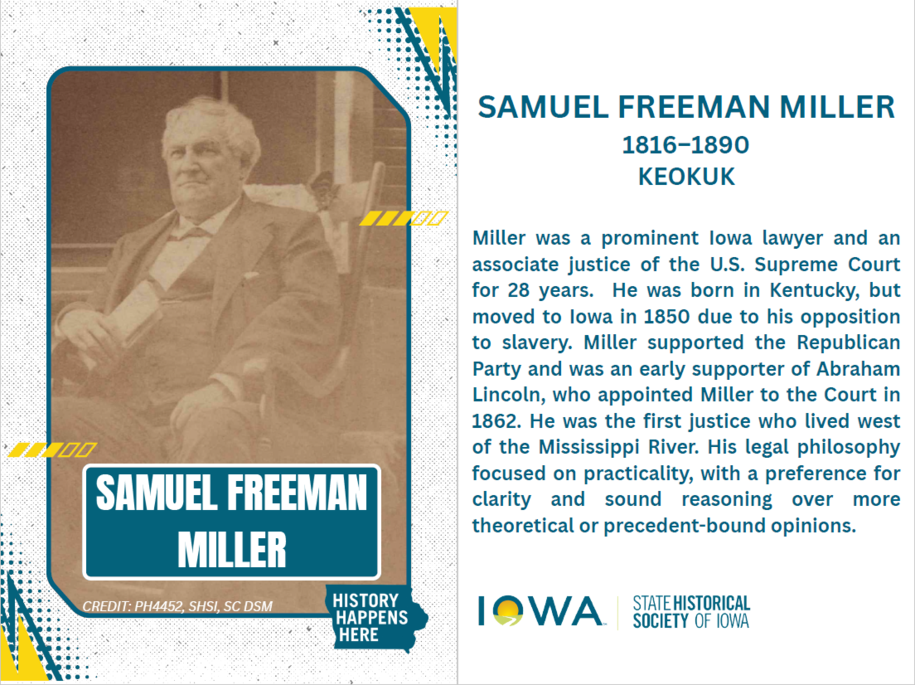 Samuel Freeman Miller, Bio and Picture